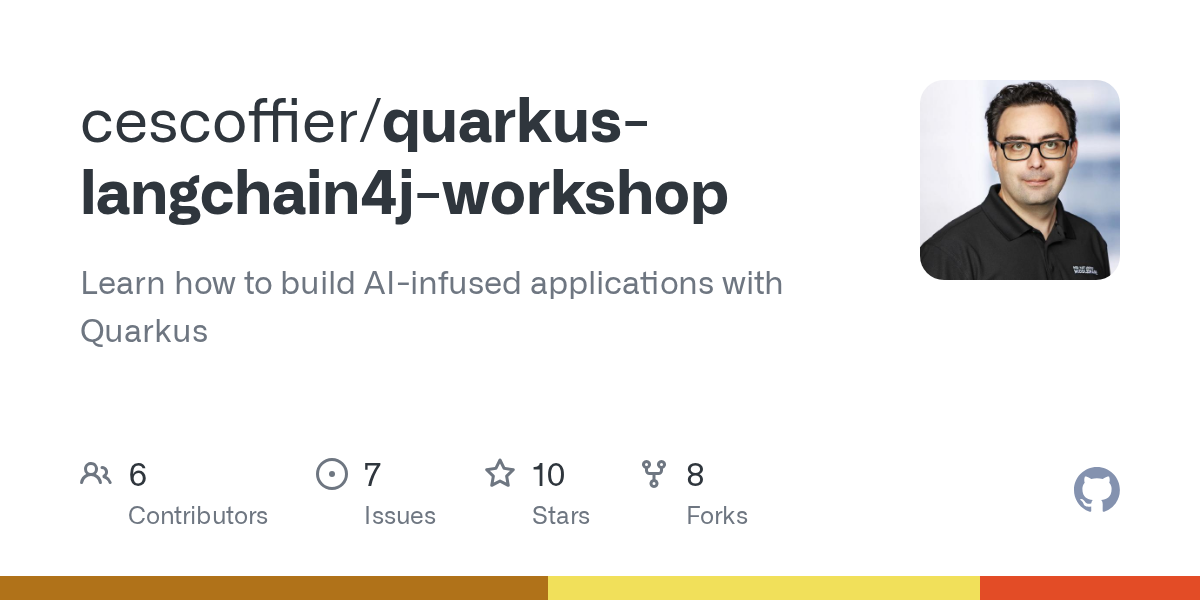 quarkus-langchain4j-workshop: Build AI-Infused Apps with Quarkus and LangChain4j